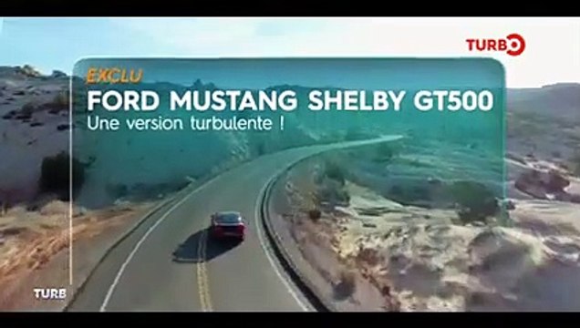 TURBO 35 ans - L'essai de la Ford Mustang Shelby GT500 (2019)