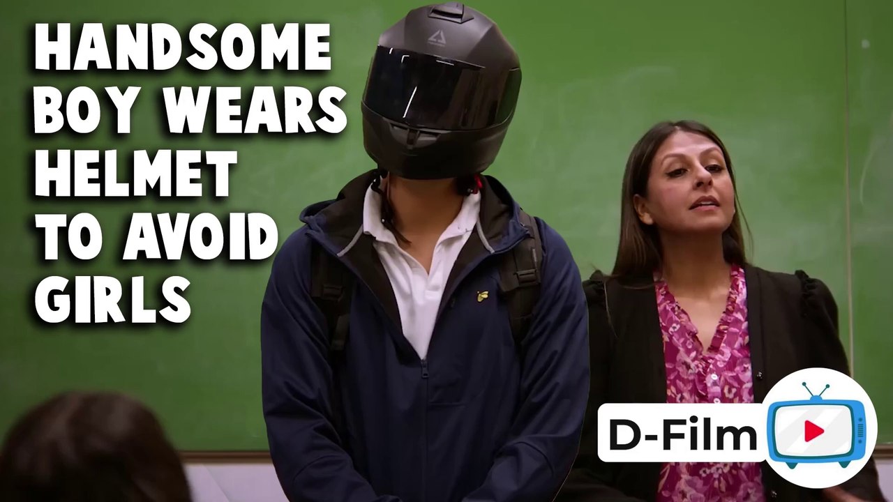 Handsome Boy Wears Helmet To Avoid Girls - Full Episode
