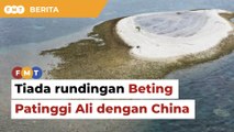 Isu Beting Patinggi Ali Tiada rundingan diplomatik dengan China, kata timbalan menteri