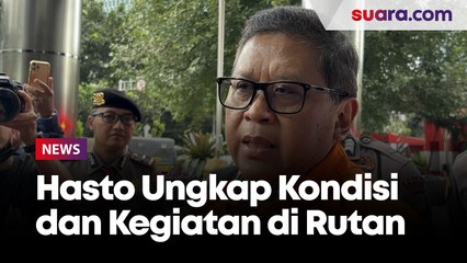 Hasto Ungkap Kondisi dan Kegiatannya di Rutan Merah Putih KPK