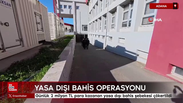 Adana'da günlük 2 milyon TL para kazanan yasa dışı bahis şebekesi çökertildi