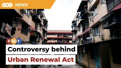 The Urban Renewal Act controversy explained