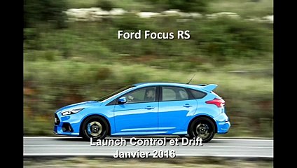 Ford Focus RS : impressions de drift et launch control