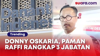 3 Rangkap Jabatan Donny Oskaria Paman Raffi Ahmad: Wamen BUMN, Wakil Komisaris Utama Pertamina dan Kini Bos Danantara