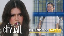 Prinsesa Ng City Jail: Liberty discovers Princess’ presence in the city jail! (Episode 33 - Part 2/3)