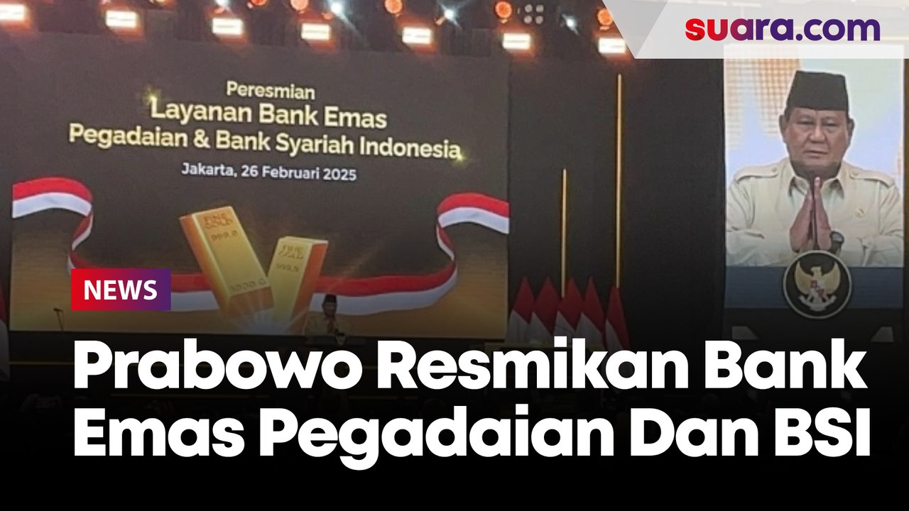 Pertama Kali Dalam Sejarah Indonesia, Prabowo Resmikan Bank Emas Pegadaian Dan BSI