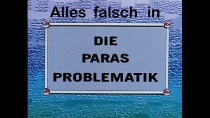 Alles Falsch in Pokémon: Episode 43 (Die Paras-Problematik)