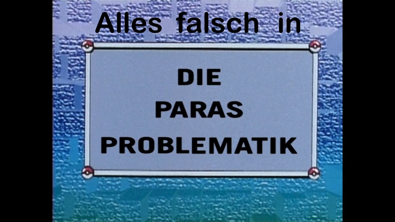 Alles Falsch in Pokémon: Episode 43 (Die Paras-Problematik)