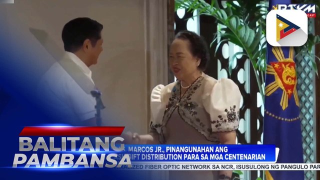 PBBM, pinangunahan ang inaugural cash gift distribution para sa mga centenarian