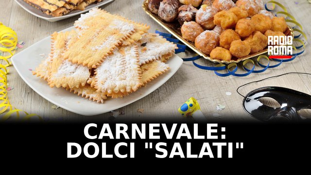 Carnevale: dolci salati