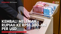 Kembali Melemah, Rupiah ke Rp16.380-an per USD