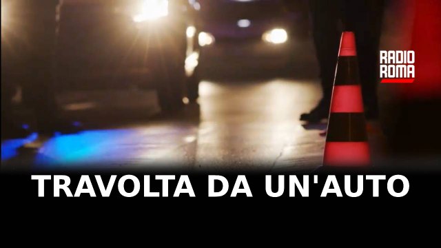 Travolta da un’auto, muore una 19enne a Roma