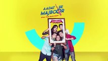 Aadat Se Majboor  - Ep 27 - New Indian drama latest Hindi drama HD MP4