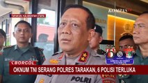 Usut Motif Penyerangan Polres Tarakan oleh Oknum TNI, Polisi Gelar Olah TKP