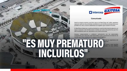 Tragedia en Trujillo: Denuncia penal contra representantes de Real Plaza e Intercorp es "prematura", según abogado