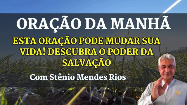 ESTA ORAÇÃO PODE MUDAR SUA VIDA! DESCUBRA O PODER DA SALVAÇÃO