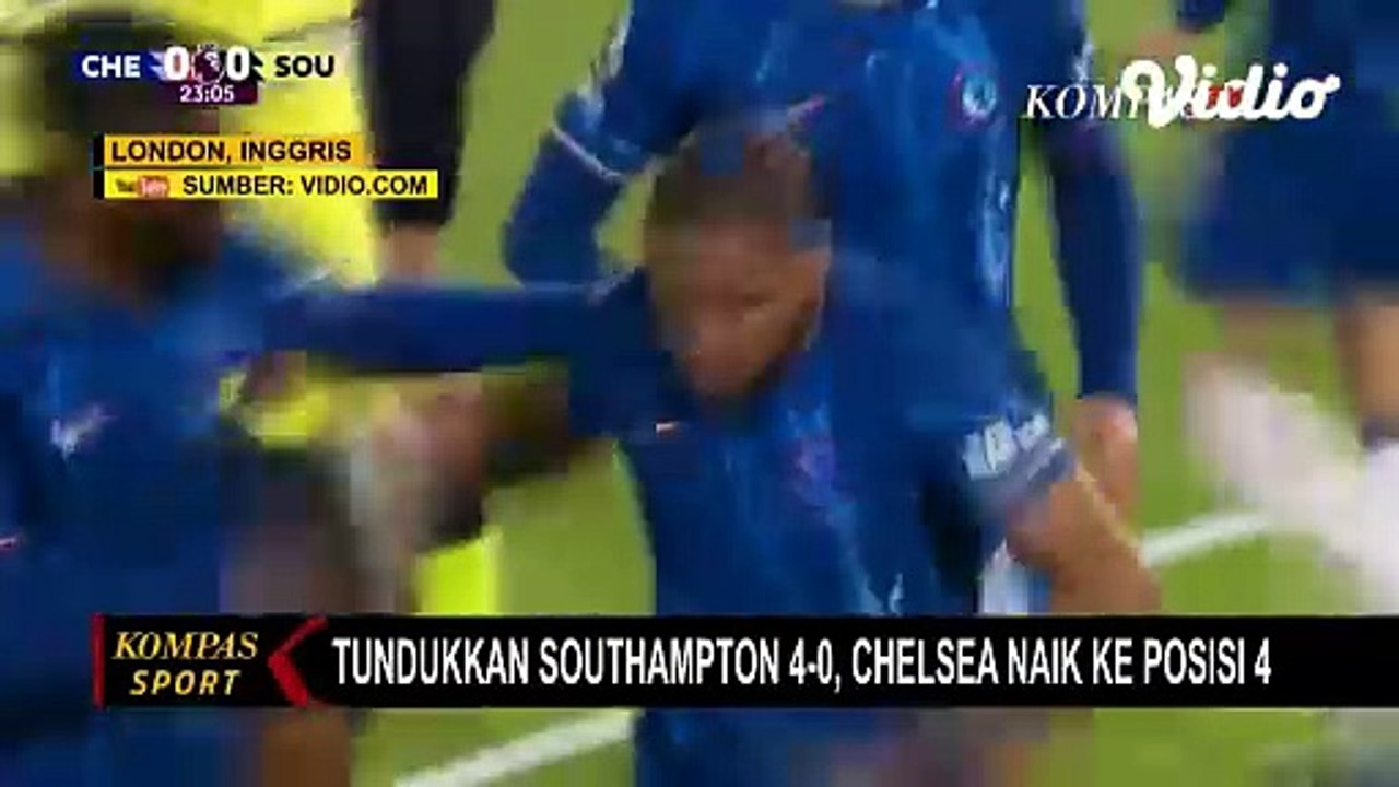 Tundukkan Southampton 4-0, Chelsea Naik ke Posisi 4 Klasemen Liga Primer Inggris
