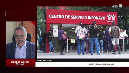Reforma INFONAVIT | Héctor García Curiel