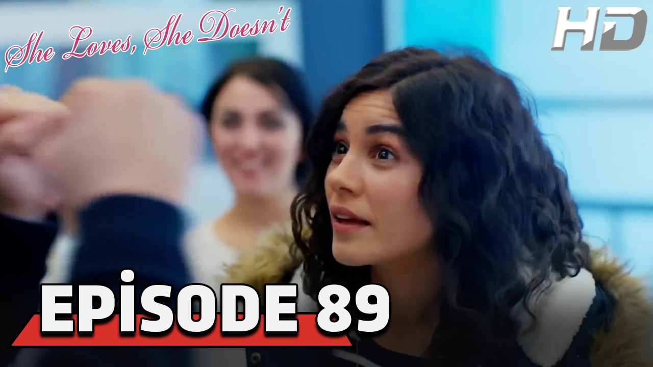 She Loves She Doesn't Episode 89 (HD Version)
