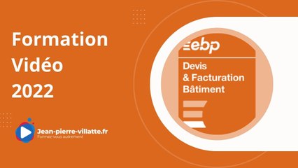 EBP Devis Facturation Bâtiment 2022 : Les ouvrages