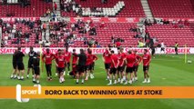 Boro back to winning ways at Stoke: North East sport headlines