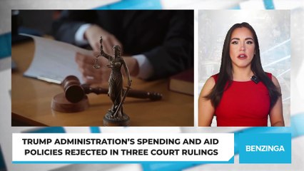 Trump Administration’s Spending And Aid Policies Rejected In Three Court Rulings