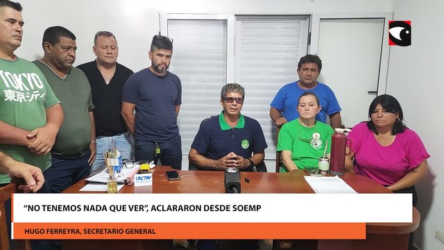 “No tenemos nada que ver”, aclararon desde SOEMP