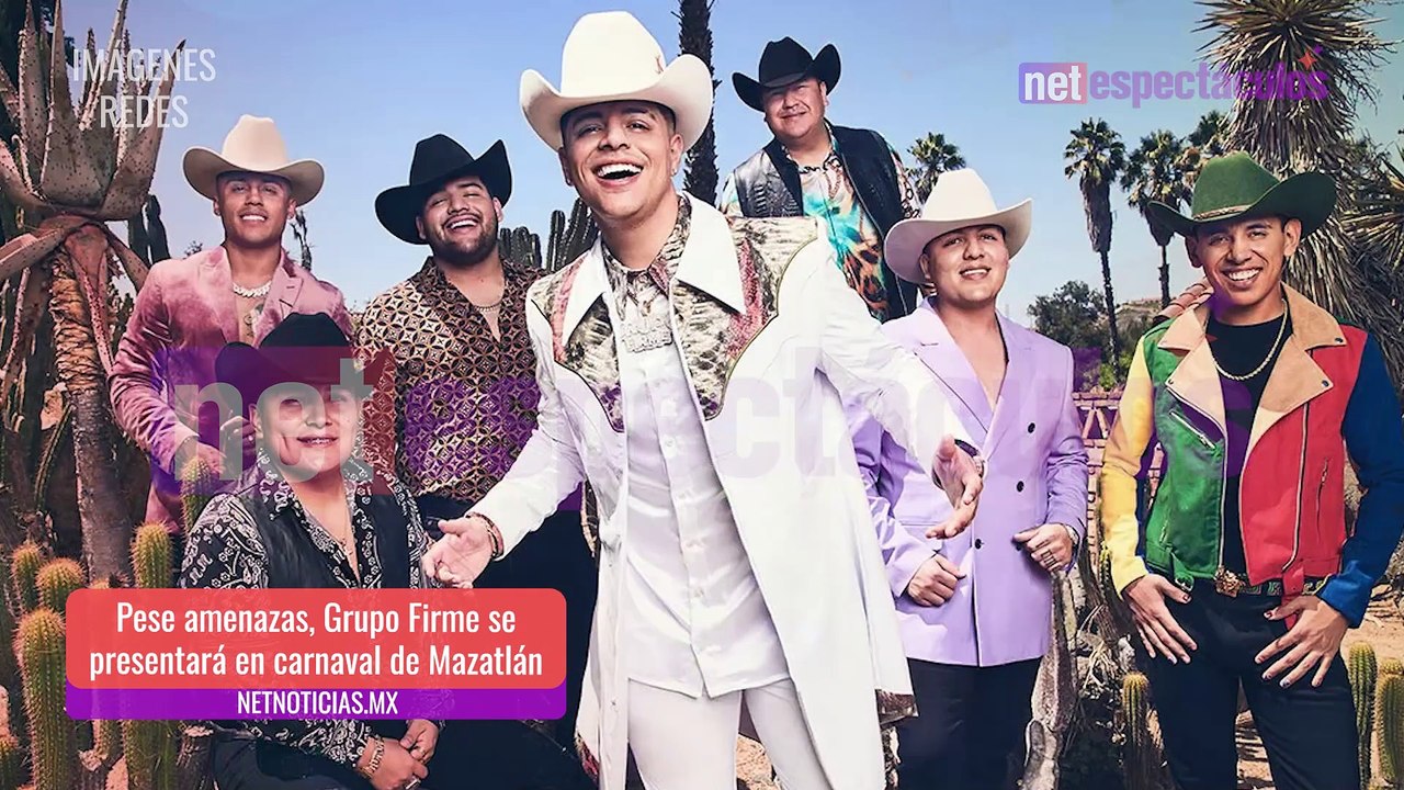 Grupo Firme se presentará en Mazatlán a pesar de amenazas