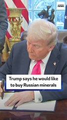 Trump says he would like to buy Russian minerals