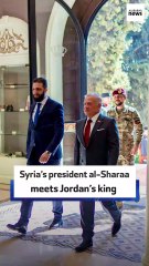 Syria’s president al-Sharaa meets Jordan’s king