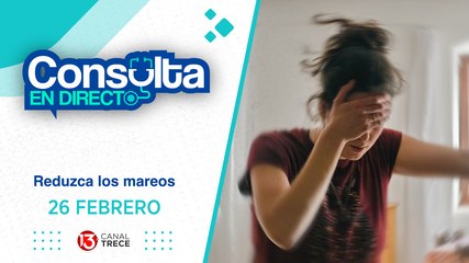 26 Febrero 2025 | Consulta en Directo - Mareos
