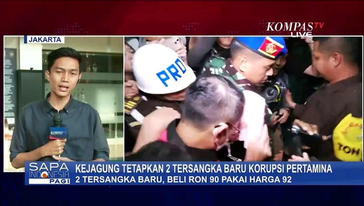 [FULL] Update Penyelidikan Kejagung soal Korupsi Minyak Mentah Pertamina, Geledah Rumah Riza Chalid