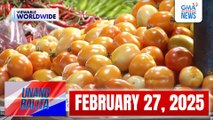 Unang Balita sa Unang Hirit: FEBRUARY 27, 2025 [HD]