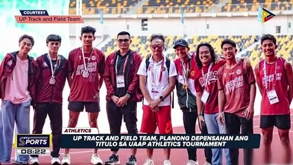 UP Track and Field Team, planong depensahan ang titulo sa UAAP Athletics Tournament