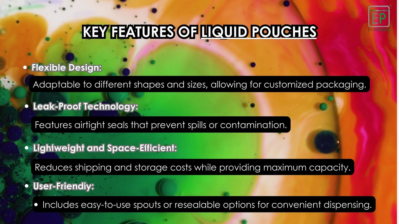 FLUIDLY SECURE: THE UNSEEN BENEFITS OF THE LIQUID POUCH