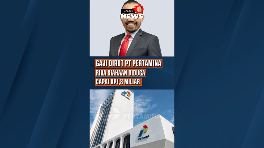 Gaji Dirut PT Pertamina Riva Siahaan Diduga Capai 1,8 Miliar