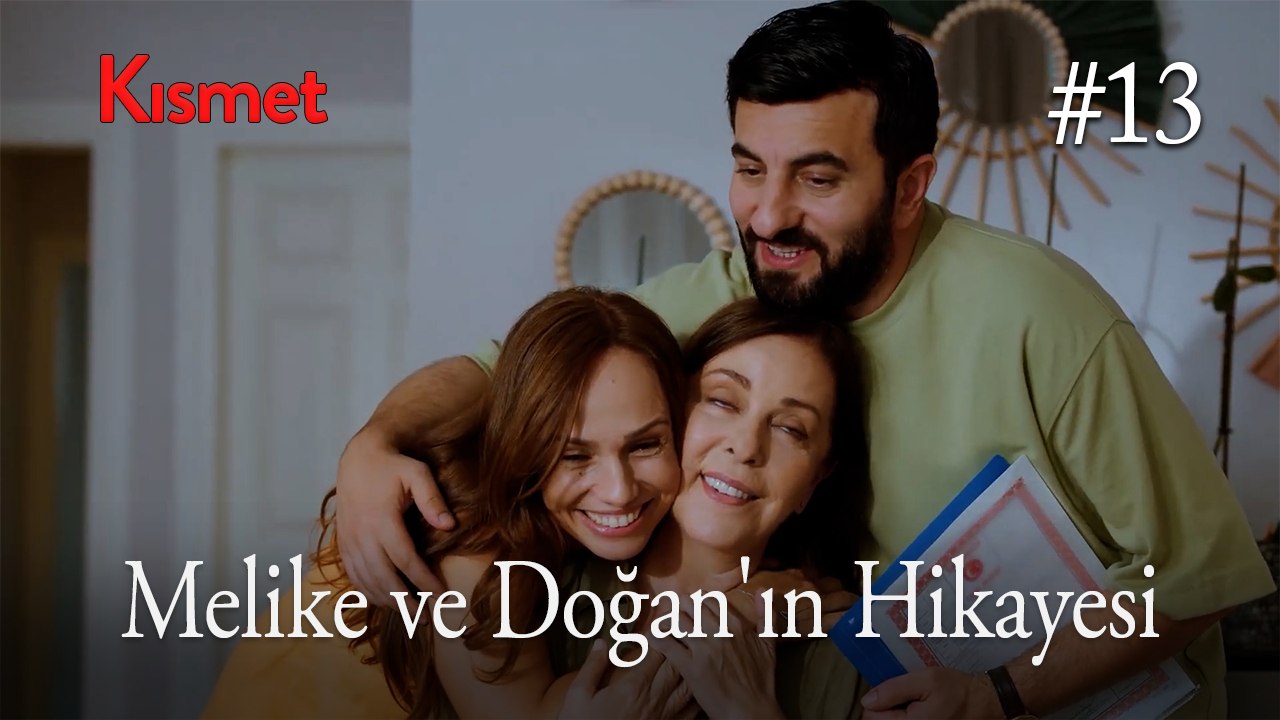 Baştan Sona Melike ve Doğan'ın Hikayesi #13