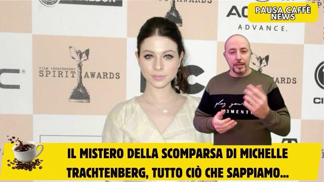 Il mistero della scomparsa di Michelle Trachtenberg, tutto ciò che sappiamo...
