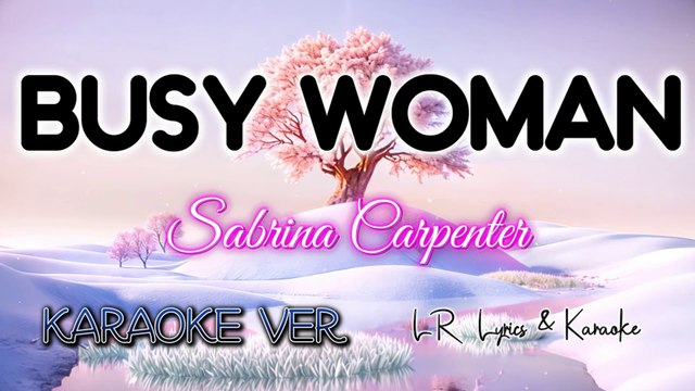 Busy Woman - Sabrina Carpenter (KARAOKE VERSION) | No ADS