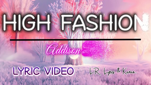 High Fashion - Addison Rae (LYRIC VIDEO) | No ADS