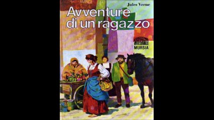 JULES VERNE---AVVENTURE DI UN RAGAZZO