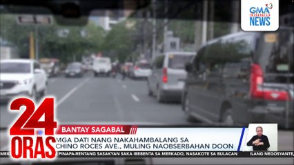 Mga dati nang nakahambalang sa Chino Roces Ave., muling naobserbahan doon | 24 Oras