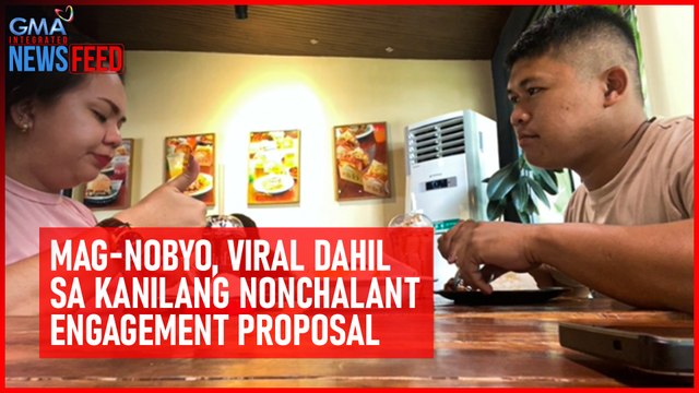 Mag-nobyo, viral dahil sa kanilang nonchalant engagement proposal | GMA Integrated Newsfeed