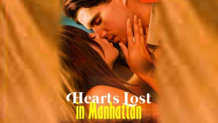 (New) Hearts Lost In Manhattan Full