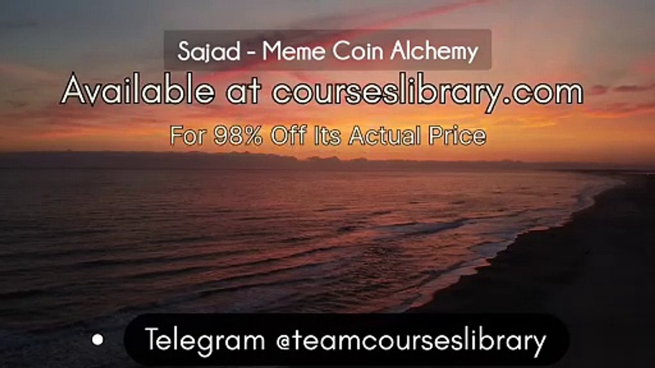 (courseslibrary.com)Sajad - Meme Coin Alchemy