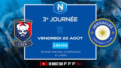 J3 I SM Caen - FC Versailles (0-2) I National FFF 2025-2026