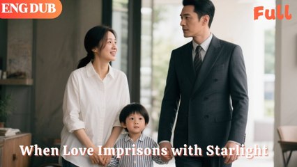 Eng Dubone Night With The Ceo, My Sister Stole My Identity, My Kid Finds Dad With A Good Voice