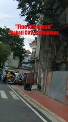 Fine Afternoon in Makati City, Philippines