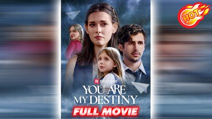 You Are My Destiny 2025 | Reelshort