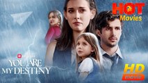 You Are My Destiny | Full Movie HD - New Drama ShortFilms Hot